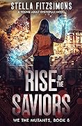 Rise of the Saviors
