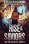 Rise of the Saviors Rise of the Saviors