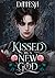 Kissed by a New God #2: A G...