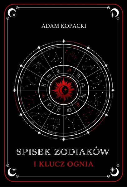 Spisek Zodiaków i Klucz Ognia (Spisek Zodiaków, #1)