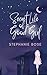 Secret Life of a Good Girl by Stephanie Bose