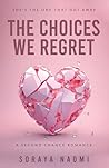 The Choices We Re...