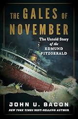 The Gales of November: The Untold Story of the Edmund Fitzgerald