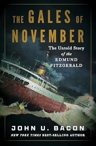 The Gales of November: The Untold Story of the Edmund Fitzgerald