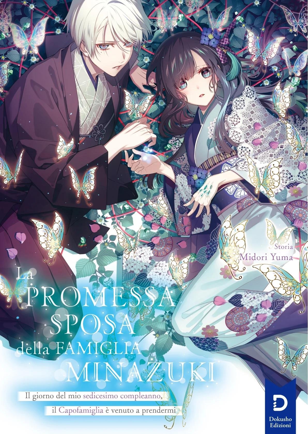 La Promessa Sposa della Famiglia Minazuki, Vol. 1: Il giorno del mio sedicesimo compleanno, il Capofamiglia è venuto a prendermi (Paperback)