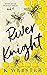 River Knight (Horn River Hornets, #4)