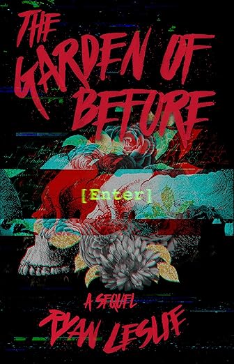The Garden of Before
