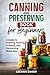 The Canning and Preserving ...