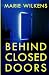 Behind Closed Doors (A Riveting Kidnapping Mystery #57)