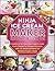 Ninja Ice Cream Maker Recip...