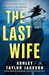 The Last Wife: A ...