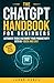 The ChatGPT Handbook for Beginners by Jakob Huber
