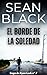 El Borde de la Soledad (Sag...