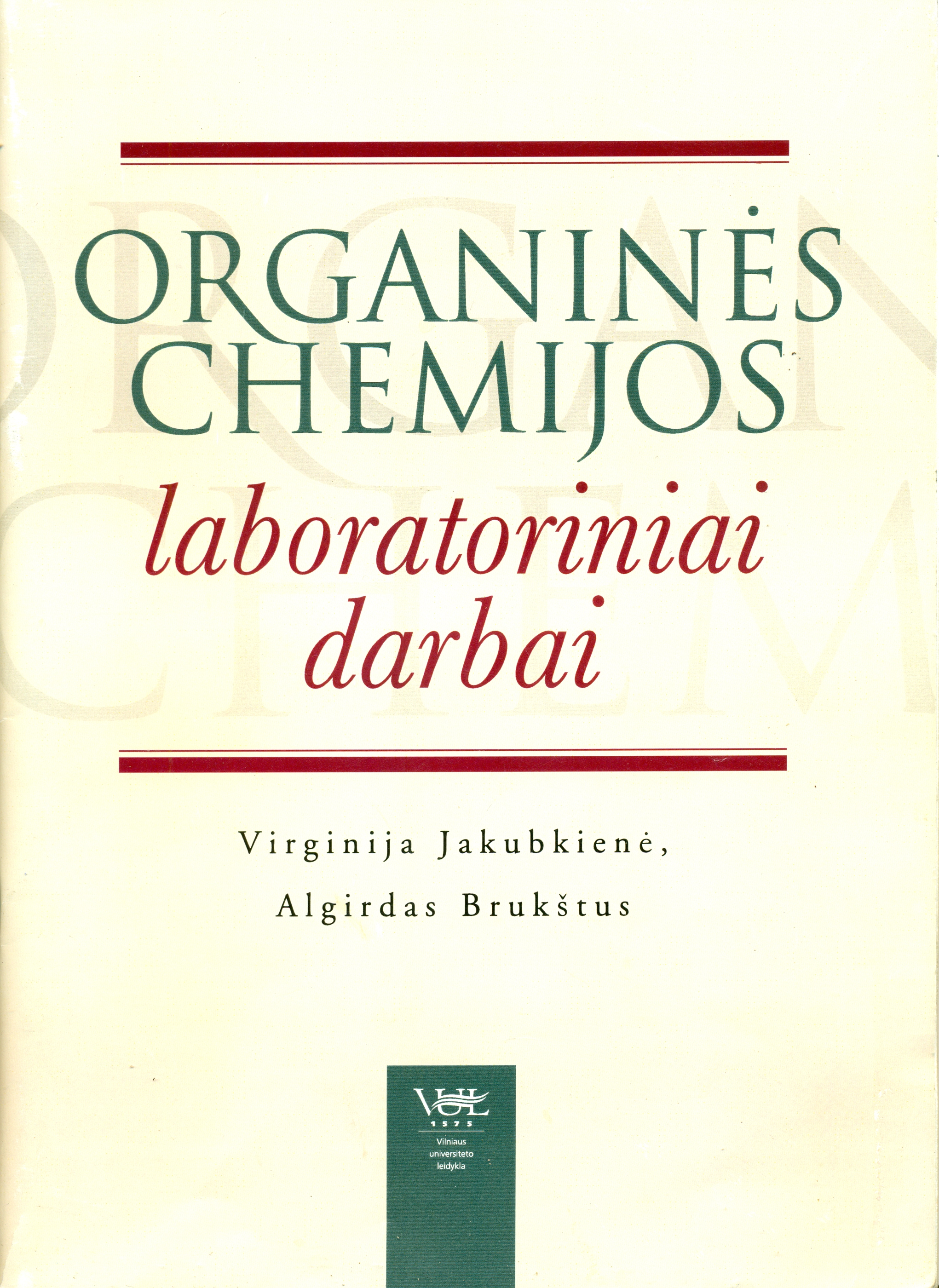 Organinės chemijos laboratoriniai darbai