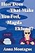 How Does That Make You Feel, Magda Eklund?: A Novel