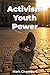 Activism Youth Power