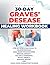 30-Day Graves' Disease Healing Workbook by Hope Monroe 30-Day Graves' Disease Healing Workbook by Hope Monroe