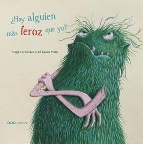 ¿Hay alguien más feroz que yo? (Hardcover)
