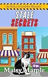 Stale Secrets  by Maisy Marple