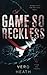 A Game So Reckless (Titans and Tyrants)