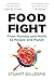 Food Fight: From Plunder an...