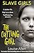 The Cutting Girl: Charlotte...