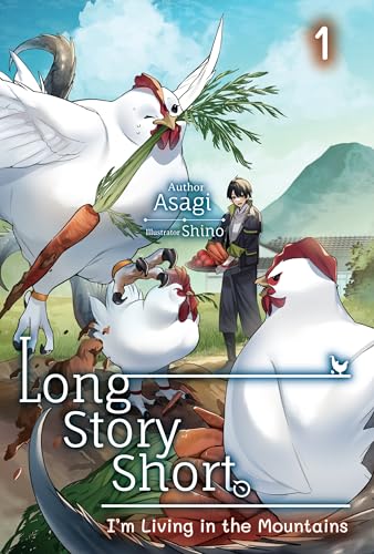 Long Story Short, I'm Living in the Mountains: Volume 1 (Kindle Edition)
