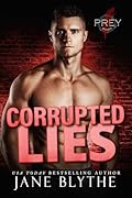Corrupted Lies