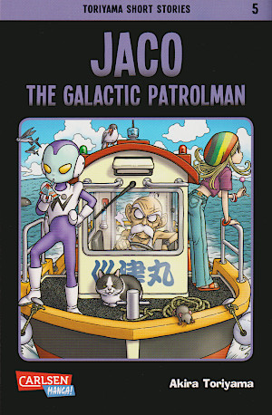 Toriyama Short Stories, Band 5: Jaco, the Galactic Patrolman