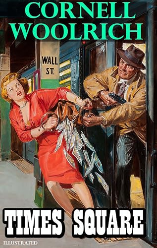 Times Square. Illustrated (Kindle Edition)