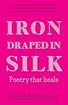 Iron Draped in Silk