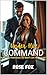 Under His Command : “An Office Romance He Won’t Let Her Forget”