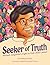 Seeker of Truth: A Modern T...