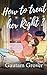 How to Treat her Right