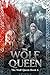The Wolf Queen (The Wolf Qu...