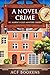 A Novel Crime: A prequel no...
