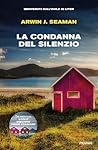 La condanna del silenzio