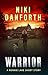 Warrior by Niki Danforth