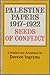 Palestine Papers, 1917-1922, Seeds of Conflict by Doreen Ingrams