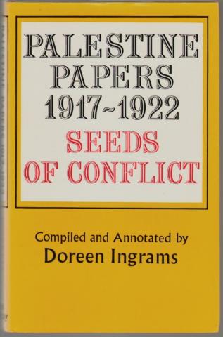 Palestine Papers, 1917-1922, Seeds of Conflict