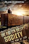 The Rotten Belly ...