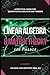 Linear Algebra & Matrix Theory For Finance: A Practical Guide for Quantitative Analysts and Traders (Practical Guides for Quantitative Analysts and Traders)