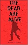 The Dead Are Alive