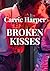 Broken kisses (BK COLLECTIO...