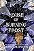 House of Burning Frost (The Kingdom of Crows)