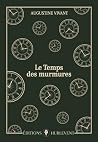 Le Temps des murm...