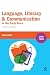 Language, Literacy and Comm...