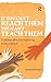 If you can’t reach them you can’t teach them by Kevin Hewitson