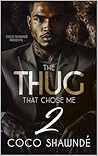 The Thug That Cho...
