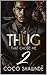 The Thug That Chose Me 2 by Coco Shawnde